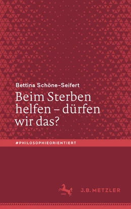 Abbildung von Schöne-Seifert | Beim Sterben helfen – dürfen wir das? | 1. Auflage | 2020 | beck-shop.de