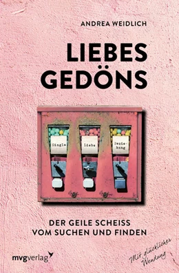 Abbildung von Weidlich | Liebesgedöns | 1. Auflage | 2020 | beck-shop.de