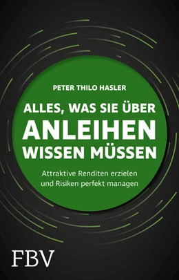 Abbildung von Hasler | Alles, was Sie über Anleihen wissen müssen | 1. Auflage | 2020 | beck-shop.de
