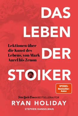 Abbildung von Holiday / Hanselman | Das Leben der Stoiker | 1. Auflage | 2020 | beck-shop.de
