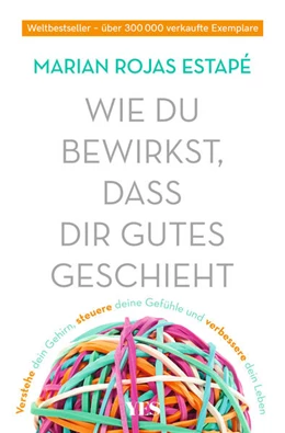Abbildung von Estapé | Wie du bewirkst, dass dir Gutes geschieht | 1. Auflage | 2020 | beck-shop.de