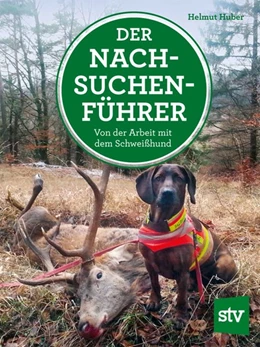 Abbildung von Huber | Der Nachsuchenführer | 1. Auflage | 2020 | beck-shop.de