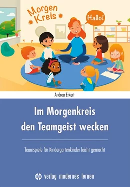 Abbildung von Erkert | Im Morgenkreis den Teamgeist wecken | 1. Auflage | 2021 | beck-shop.de