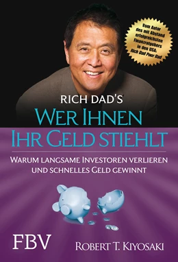 Abbildung von Kiyosaki | Wer Ihnen Ihr Geld stiehlt | 1. Auflage | 2020 | beck-shop.de