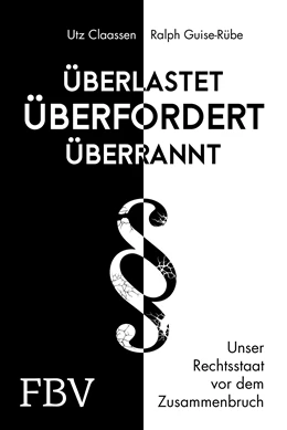 Abbildung von Claassen / Guise-Rübe | Überlastet, überfordert, überrannt | 1. Auflage | 2020 | beck-shop.de