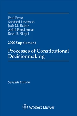 Abbildung von Brest / Levinson | Processes of Constitutional Decisionmaking | 1. Auflage | 2020 | beck-shop.de