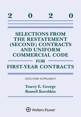 Abbildung von George / Korobkin | Selections from the Restatement (Second) Contracts and Uniform Commercial Code for First-Year Contracts | 1. Auflage | 2020 | beck-shop.de