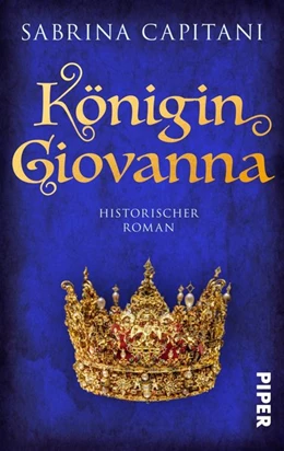 Abbildung von Capitani | Königin Giovanna | 1. Auflage | 2020 | beck-shop.de