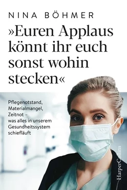 Abbildung von Böhmer | Euren Applaus könnt ihr euch sonst wohin stecken | 1. Auflage | 2020 | beck-shop.de