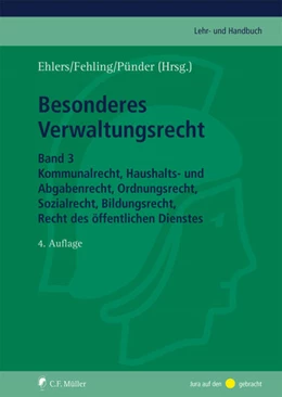 Abbildung von Ehlers / Fehling | Besonderes Verwaltungsrecht • Band 3 | 4. Auflage | 2021 | beck-shop.de