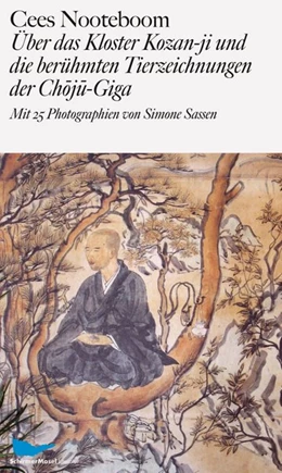 Abbildung von Nooteboom | Über das Kloster Kozan-ji und die berühmten Tierzeichnungen der Choju-Giga | 1. Auflage | 2020 | beck-shop.de