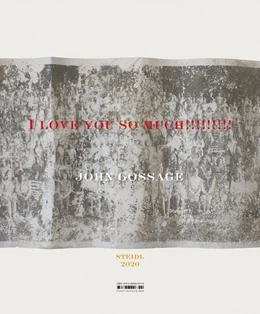 Abbildung von Gossage | I Love You So Much!!!!!!!!! | 1. Auflage | 2024 | beck-shop.de