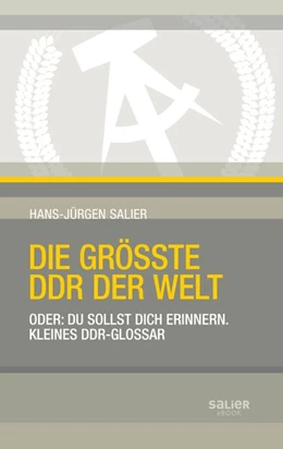 Abbildung von Salier | Die größte DDR der Welt | 1. Auflage | 2020 | beck-shop.de
