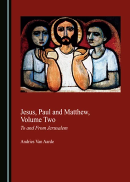 Abbildung von Aarde | Jesus, Paul and Matthew, Volume Two | 1. Auflage | 2020 | beck-shop.de