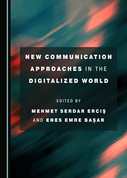 Abbildung von Ercis / Basar | New Communication Approaches in the Digitalized World | 1. Auflage | 2020 | beck-shop.de