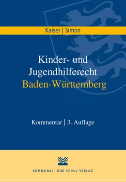 Abbildung von Kaiser / Simon | Kinder- und Jugendhilferecht Baden-Württemberg | 3. Auflage | 2020 | beck-shop.de
