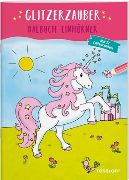 Abbildung von Glitzerzauber Malbuch. Einhörner | 1. Auflage | 2020 | beck-shop.de