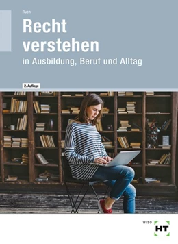 Abbildung von Ruch | Recht verstehen in Ausbildung, Beruf und Alltag | 2. Auflage | 2020 | beck-shop.de