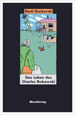 Abbildung von Cherkovski | Das Leben des Charles Bukowski | 1. Auflage | 2020 | beck-shop.de