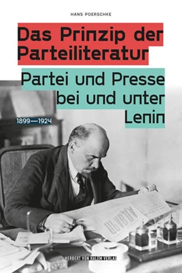Abbildung von Poerschke | Das Prinzip der Parteiliteratur | 1. Auflage | 2020 | beck-shop.de
