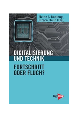 Abbildung von Bontrup / Daub | Digitalisierung und Technik - Fortschritt oder Fluch? | 1. Auflage | 2020 | beck-shop.de