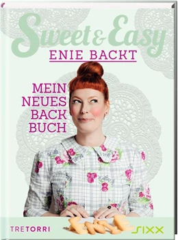 Abbildung von Frenzel / de Meiklokjes | Sweet & Easy - Enie backt, Band 6 | 1. Auflage | 2020 | beck-shop.de