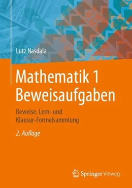 Abbildung von Nasdala | Mathematik 1 Beweisaufgaben | 2. Auflage | 2020 | beck-shop.de