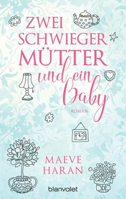 Abbildung von Haran | Zwei Schwiegermütter und ein Baby | 1. Auflage | 2020 | beck-shop.de