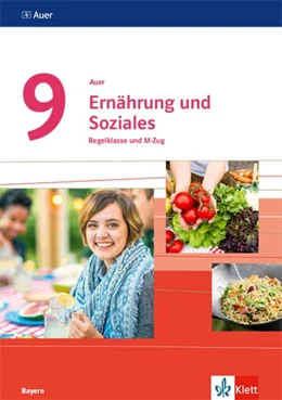 Abbildung von Auer Ernährung und Soziales 9. Lern- und Übungsheft Klasse 9. Ausgabe Bayern | 1. Auflage | 2021 | beck-shop.de