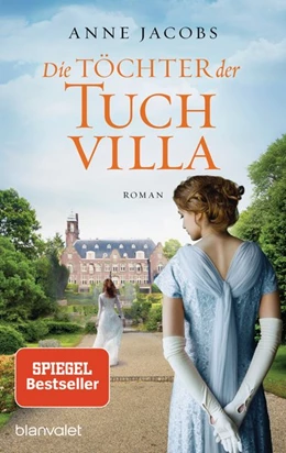 Abbildung von Jacobs | Die Töchter der Tuchvilla | 1. Auflage | 2020 | beck-shop.de