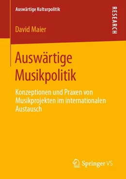Abbildung von Maier | Auswärtige Musikpolitik | 1. Auflage | 2020 | beck-shop.de