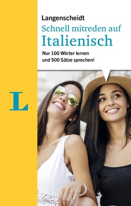 Abbildung von Langenscheidt Schnell mitreden auf Italienisch | 1. Auflage | 2020 | beck-shop.de