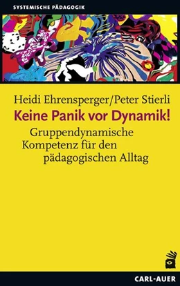 Abbildung von Ehrensperger / Stierli | Keine Panik vor Dynamik! | 1. Auflage | 2020 | beck-shop.de