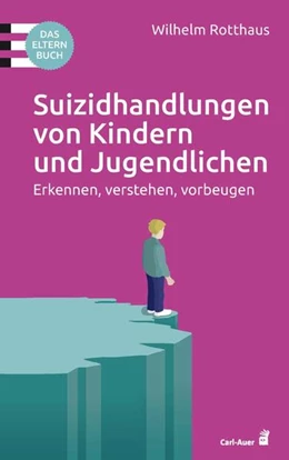 Abbildung von Rotthaus | Suizidhandlungen von Kindern und Jugendlichen | 1. Auflage | 2020 | beck-shop.de