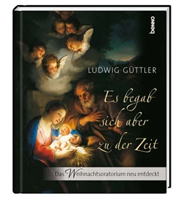 Abbildung von Güttler | Es begab sich aber zu der Zeit | 1. Auflage | 2020 | beck-shop.de