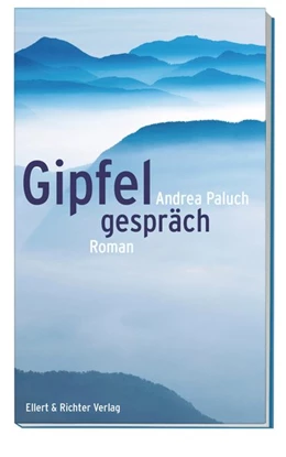 Abbildung von Paluch | Gipfelgespräch | 1. Auflage | 2020 | beck-shop.de