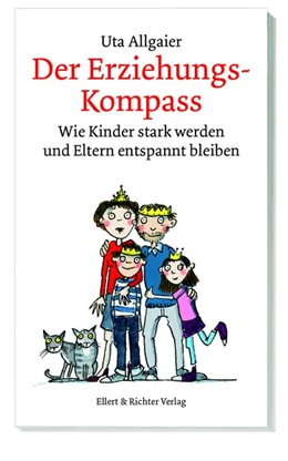 Abbildung von Allgaier | Wie Kinder stark werden und Eltern entspannt bleiben | 1. Auflage | 2020 | beck-shop.de