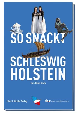 Abbildung von Groth | So snackt Schleswig-Holstein | 1. Auflage | 2020 | beck-shop.de