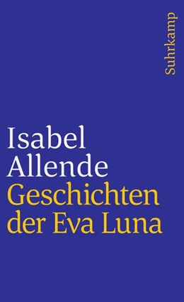 Abbildung von Allende | Geschichten der Eva Luna | 1. Auflage | 2020 | beck-shop.de