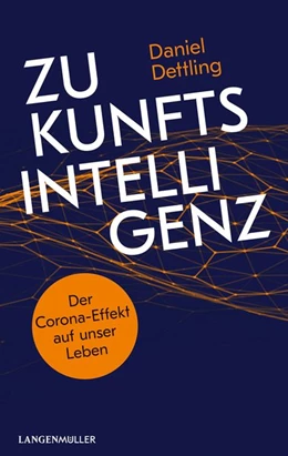 Abbildung von Dettling | Zukunftsintelligenz | 1. Auflage | 2020 | beck-shop.de