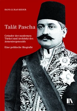 Abbildung von Kieser | Talât Pascha | 1. Auflage | 2021 | beck-shop.de