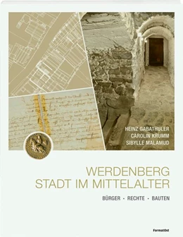 Abbildung von Gabathuler / Malamud | Werdenberg - Stadt im Mittelalter | 1. Auflage | 2020 | beck-shop.de