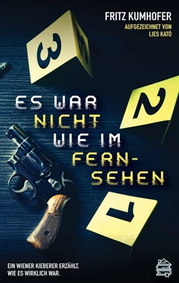 Abbildung von Kumhofer | Es war nicht wie im Fernsehen | 1. Auflage | 2020 | beck-shop.de