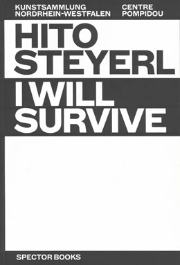 Abbildung von Ebner / Krystof | Hito Steyerl: I Will Survive | 1. Auflage | 2020 | beck-shop.de