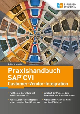 Abbildung von Schneider | Praxishandbuch SAP CVI Customer-Vendor-Integration | 1. Auflage | 2020 | beck-shop.de