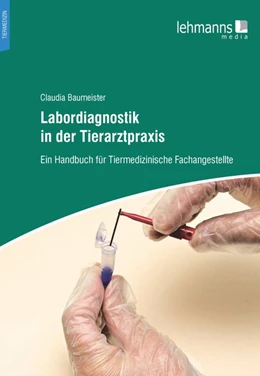 Abbildung von Baumeister | Labordiagnostik in der Tierarztpraxis | 3. Auflage | 2020 | beck-shop.de