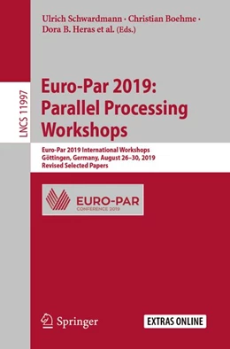 Abbildung von Schwardmann / Boehme | Euro-Par 2019: Parallel Processing Workshops | 1. Auflage | 2020 | beck-shop.de
