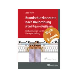 Abbildung von Mayr | Brandschutzkonzepte nach Bauordnung Nordrhein-Westfalen - mit E-Book (PDF) | 1. Auflage | 2020 | beck-shop.de