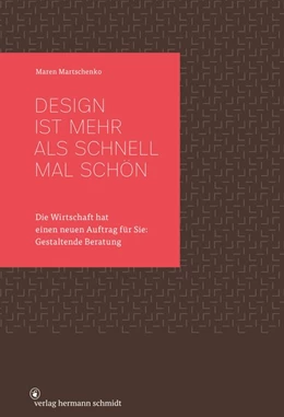 Abbildung von Martschenko | Design ist mehr als schnell mal schön | 1. Auflage | 2020 | beck-shop.de
