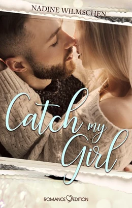 Abbildung von Wilmschen | Catch My Girl | 1. Auflage | 2020 | beck-shop.de